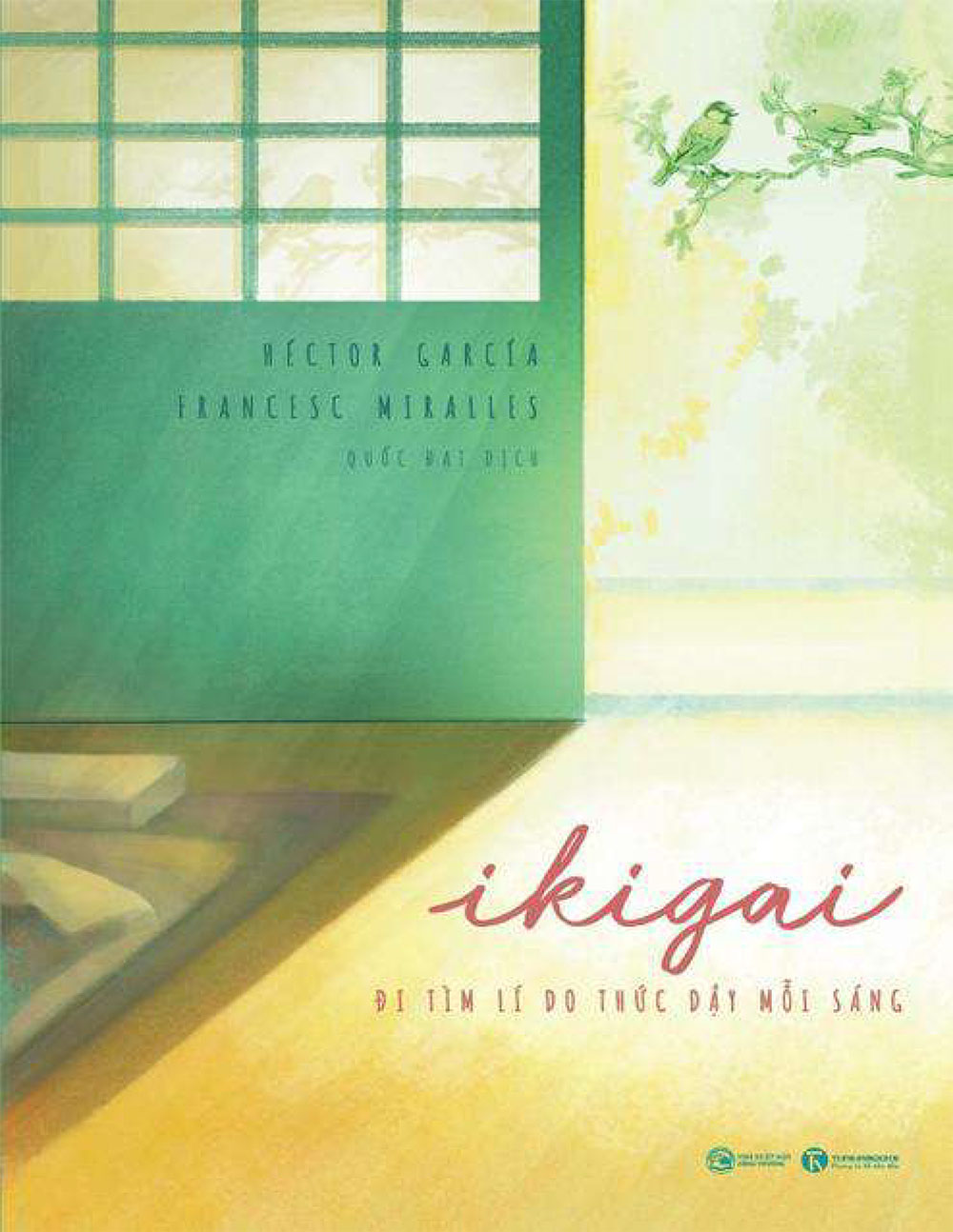 Bìa sách IKIGAI - Đi tìm lí do thức dậy mỗi sáng