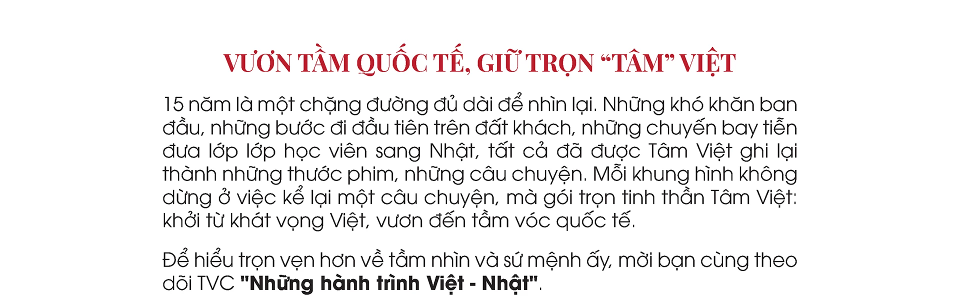 KHỞI TÂM ƯỚC MƠ VIỆT VƯƠN TẦM ĐẾN NHẬT BẢN